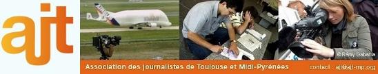 AJT-MP... LAssociation des Journalistes de Toulouse et de Midi-Pyrnes